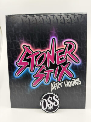 stoner stix after hours